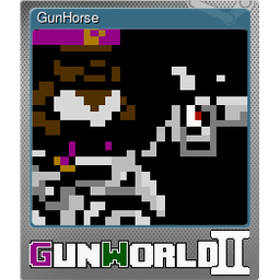 GunHorse (Foil)