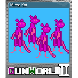 Mirror Kat (Foil)