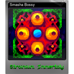 Smasha Bossy (Foil)