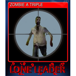 ZOMBIE A TRIPLE