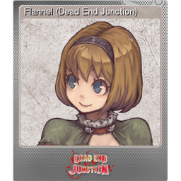 Flannel (Dead End Junction) (Foil)
