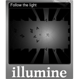 Follow the light (Foil)