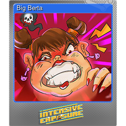 Big Berta (Foil Trading Card)