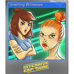 Unwitting Witnesses (Foil)