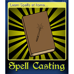 Learn Spells at home...