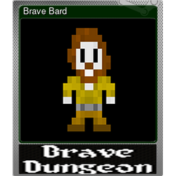 Brave Bard (Foil Trading Card)