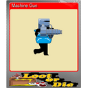 Machine Gun (Foil)