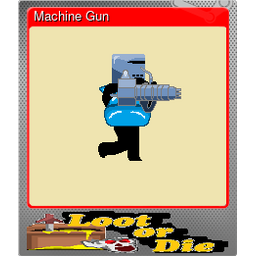 Machine Gun (Foil)