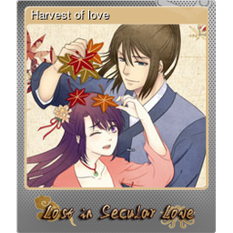 Harvest of love (Foil)