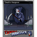 Deaths Hangover (Foil)