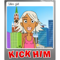 Slim girl (Foil)