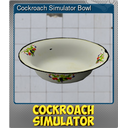 Cockroach Simulator Bowl (Foil)