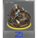 Fast Taker (Foil)