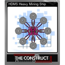 HDMS Heavy Mining Ship (Foil)