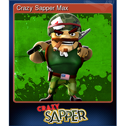 Crazy Sapper Max