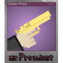 Golden Pistol (Foil Trading Card)