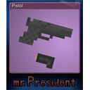 Pistol
