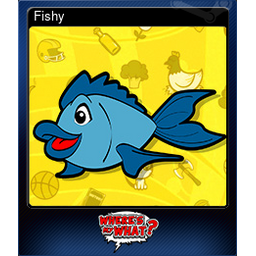 Fishy