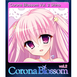 Corona Blossom Vol. 2 Shino