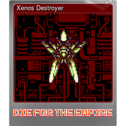 Xenos Destroyer (Foil)