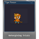 Tiger Person (Foil)