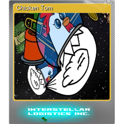 Chicken Tom (Foil)