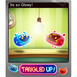 Its so Glowy! (Foil)