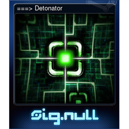 ===> Detonator