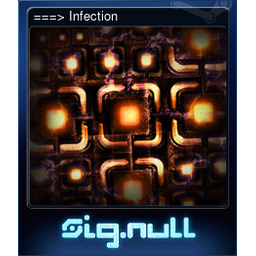 ===> Infection