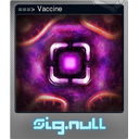 ===> Vaccine (Foil)