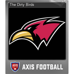 The Dirty Birds (Foil)