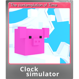 The contemplation of Time (Foil)