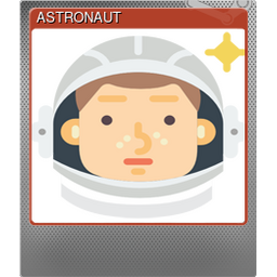 ASTRONAUT (Foil)