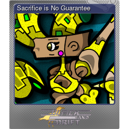 Sacrifice is No Guarantee (Foil)
