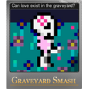 Can love exist in the graveyard? (Foil)