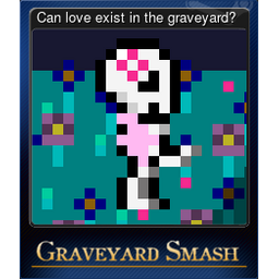 Can love exist in the graveyard?