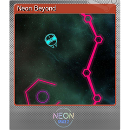 Neon Beyond (Foil)