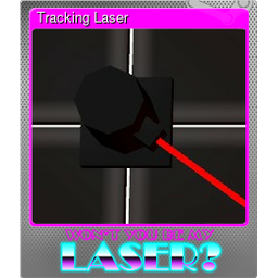 Tracking Laser (Foil)