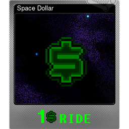Space Dollar (Foil)