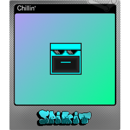 Chillin (Foil)