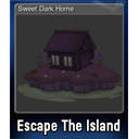 Sweet Dark Home