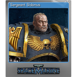 Sergeant Sidonus (Foil)