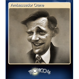 Ambassador Crane