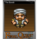 The Bandit (Foil)