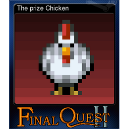 The prize Chicken