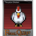 The prize Chicken (Foil)