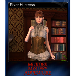 River Huntress
