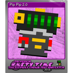 Pip Pip 2.0 (Foil)