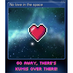 No love in the space