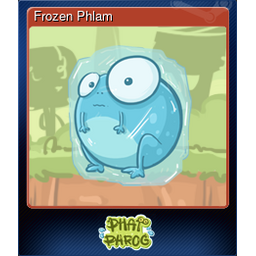 Frozen Phlam